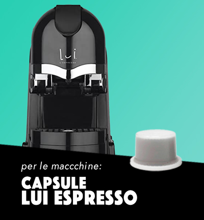 Visita la categoria delle capsule compatibili per la tua macchina da caffè Lui espresso